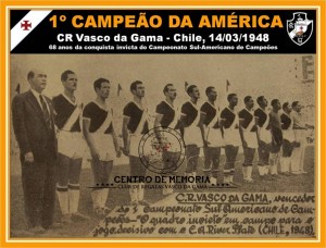 Vasco: o primeiro campeão da América – 68 anos da conquista