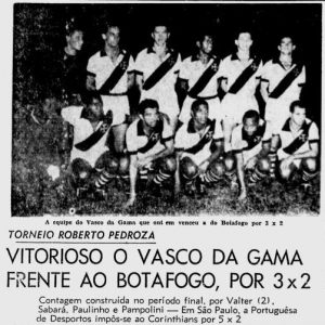 Aconteceu em 25 de abril – Vasco estréia no Rio-SP de 1957 com vitória de virada por 3 a 2 sobre o Botafogo
