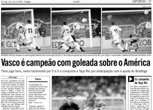 Aconteceu em 5 de maio – Vasco goleia o América e conquista com antecipação a Taça Rio de 2001