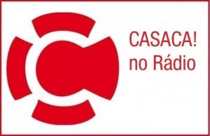 Esta semana, excepcionalmente, o programa “Casaca no Rádio” será na terça-feira, dia 18, as 21:15