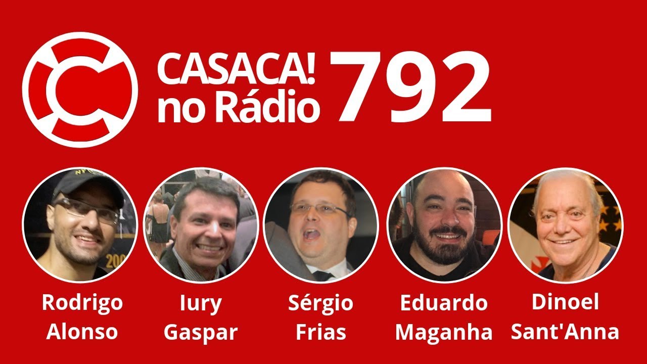 Casaca! No Rádio #792 de 09.04.2019