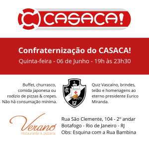 Confraternização do CASACA! será no dia 06 de Junho