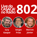 Live do CASACA! no Rádio #803 de 24.06.2019