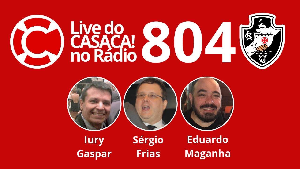 Live do Casaca! No Rádio #804 em 01.07.2019