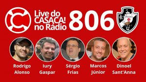 Live do CASACA! no Rádio #806 de 15.07.2019