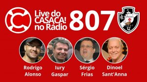 Live do CASACA! no Rádio #807 de 22.07.2019