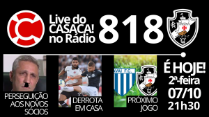 Live do CASACA no Rádio #818 em 07/10/2019