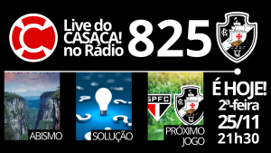 Live do CASACA no Rádio #825 em 25/11/2019