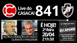 Live do CASACA #841 em 20/04/2020