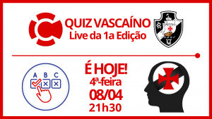 Live da 1a edição do QUIZ VASCAÍNO