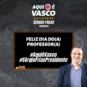 Professor Sérgio Frias envia mensagem do Dia do Professor