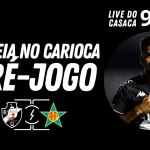 MÁ FASE DO VASCO DURARÁ MAIS 3 ANOS? – Live do CASACA #958 em 04/03/2021