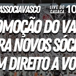O TIME DO VASCO É ESSE QUE TÁ AÍ – Live do CASACA 1018 em 27/05/2021