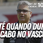 07 DE JUNHO – DIA DA SAUDADE DO VASCO – Live do CASACA 1025 em 07/06/2021