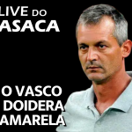 Live do CASACA 1057 / PRÉ-JOGO – CSA x VASCO