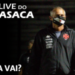 MUDANÇAS NO TIME COM LISCA – Vasco Entre Linhas