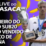 A RELAÇÃO HISTÓRICA DO VASCO NA UNIÃO BRASIL-PORTUGAL – Live do CASACA 1087