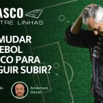 CONTINUAR NA SÉRIE B NÃO PODE SER UMA OPÇÃO PRO VASCO – Live do CASACA 1080