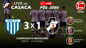 Live do CASACA 1090 / PÓS-JOGO – Avaí 3×1 Vasco