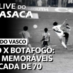 Live do CASACA 1133 / PÓS-JOGO – Guarani 1×0 VASCO