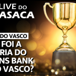 FORA SALGADO: OPERAÇÃO VASCO À VENDA – Live do CASACA 1151