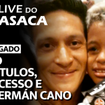 DIGA NÃO À VENDA, POIS EXISTEM SOLUÇÕES PRO VASCO – Live do CASACA 1155