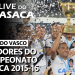 VASCO SEM TÍTULOS, SEM ACESSO E SEM GERMÁN CANO – Live do CASACA 1156