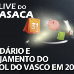 HISTÓRIA DO VASCO: BASTIDORES DO BICAMPEONATO CARIOCA 2015-16 – Live do CASACA 1157