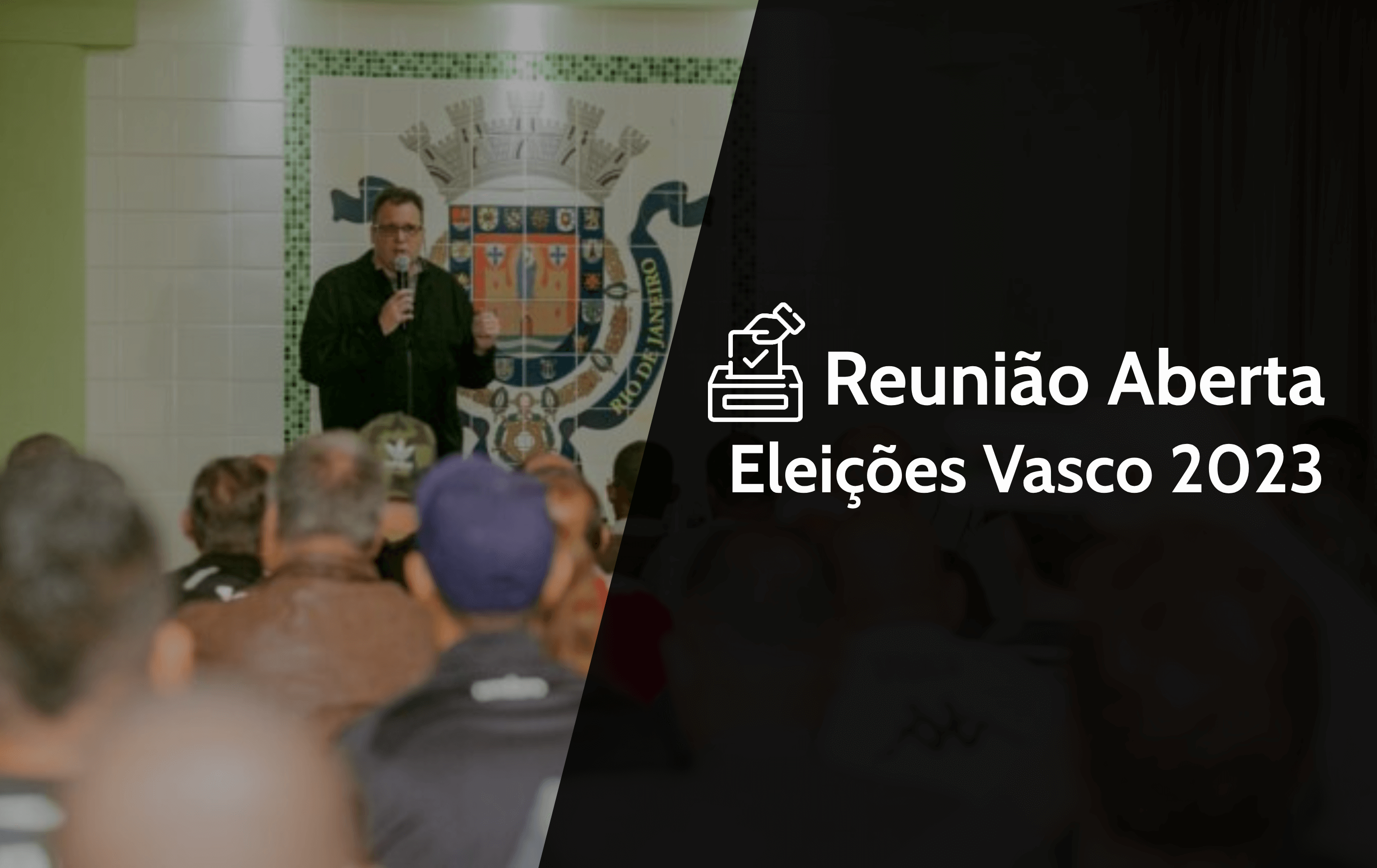 Reunião aberta do Casaca! Eleições CRVG 2023 – Rumo à vitória no pleito de 11/11
